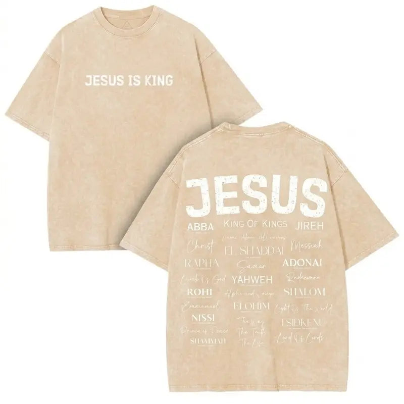 Jesus Is King T-Shirt/Sweatshirt/Hoodie – Names of God Christian Vintage Washed Front & Back Graphic Tee