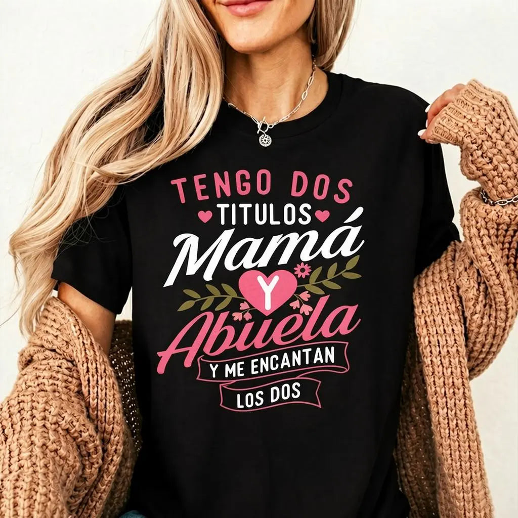 The Two Titles I Wear with Pride: Mamá & Abuela ❤️
