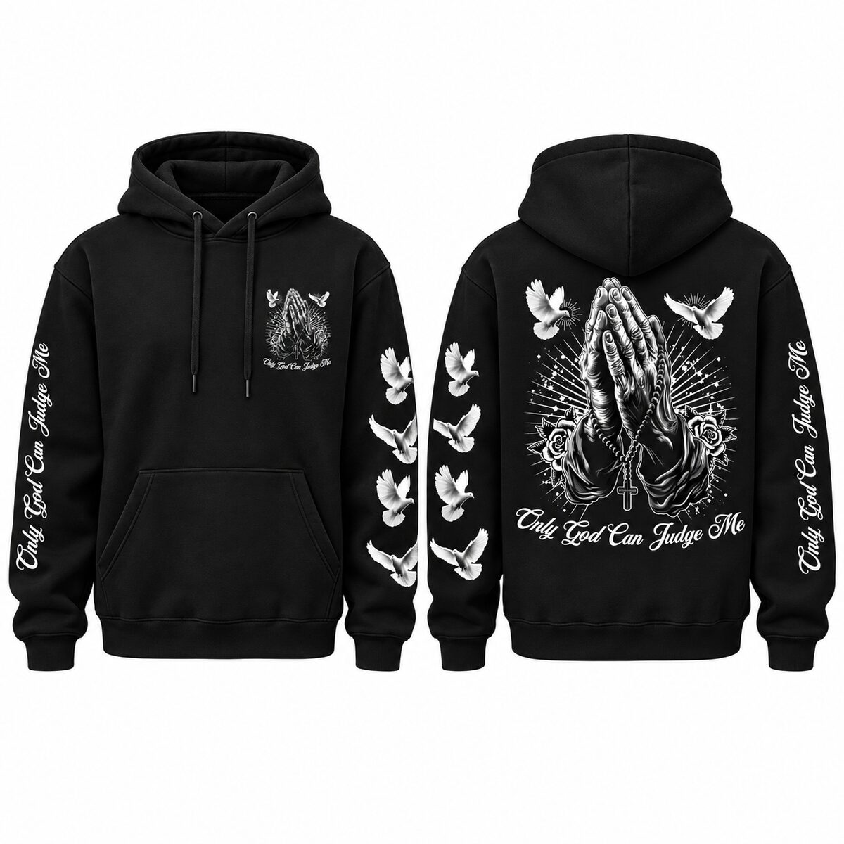 Only God Can Judge Me Hoodie/Sweatshirt – Praying Hands & Dove Christian Graphic Sweatshirt