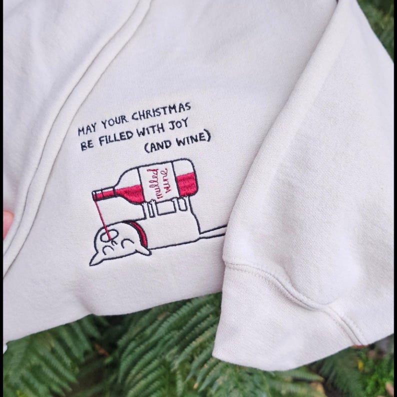 Embroidered Funny Christmas Sweatshirt, Wine Lover Christmas Jumper, Funny Gift For Her