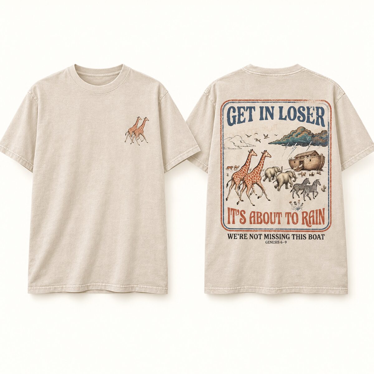 Get In Loser It's About to Rain T-Shirt/Sweatshirt/Hoodie – Noah's Ark Vintage Christian Graphic Tee