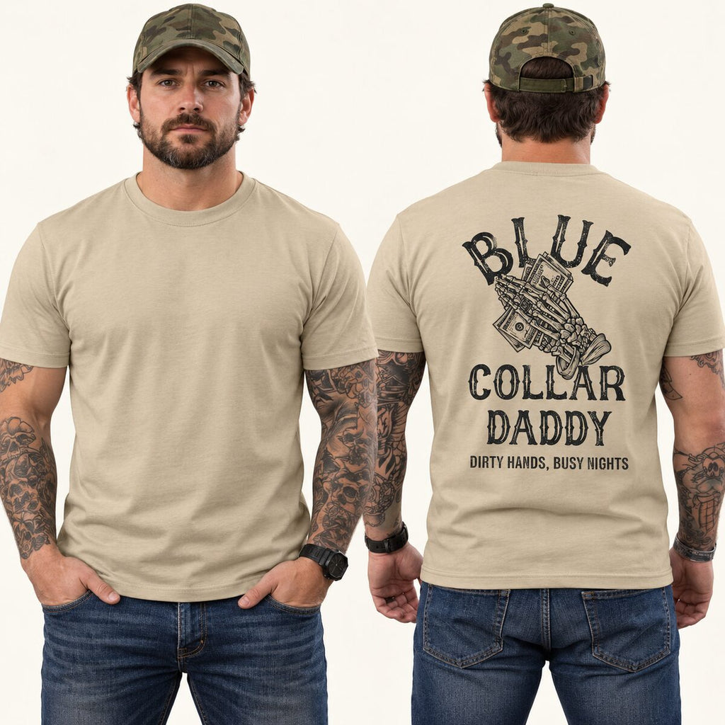 Blue Collar Daddy Graphic T-Shirt/Sweatshirt/Hoodie – Dirty Hands Busy Nights Men's Workwear Tee