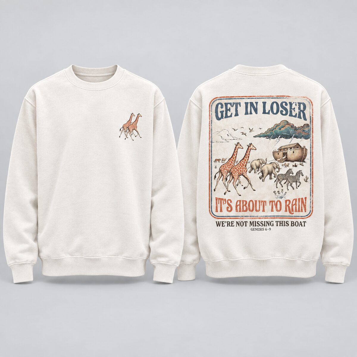 Get In Loser It's About to Rain T-Shirt/Sweatshirt/Hoodie – Noah's Ark Vintage Christian Graphic Tee
